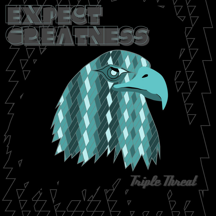 Album Art for Expect Greatness by Musical Group Triple Threat